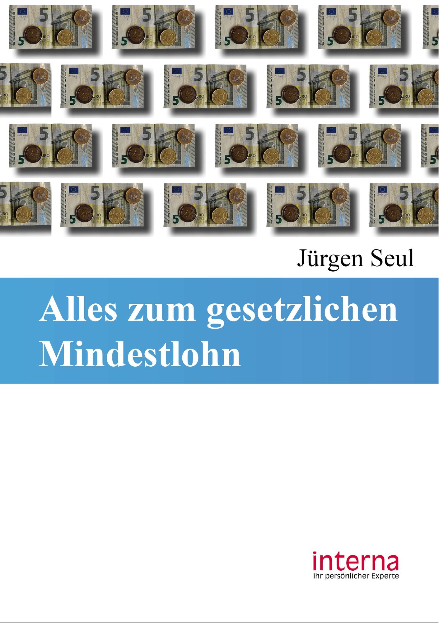 Alles zum gesetzlichen Mindestlohn