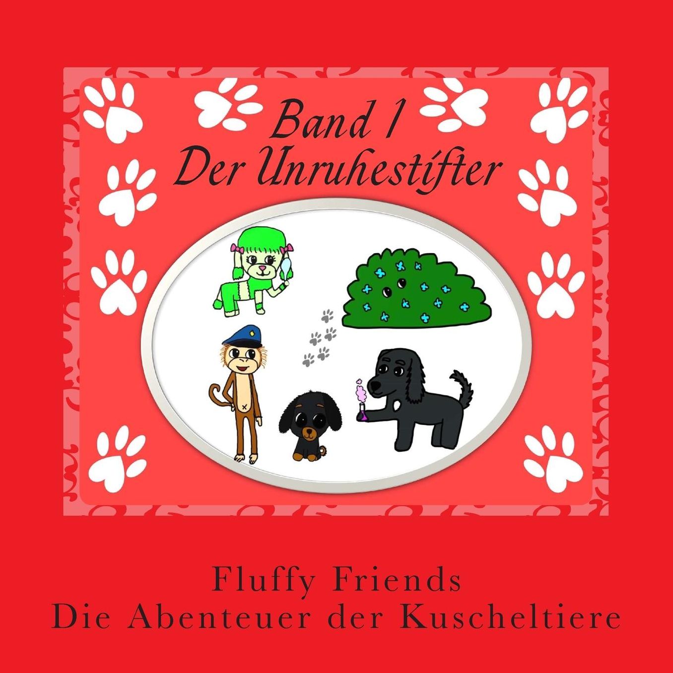 Fluffy Friends - Die Abenteuer der Kuscheltiere: Der Unruhestifter