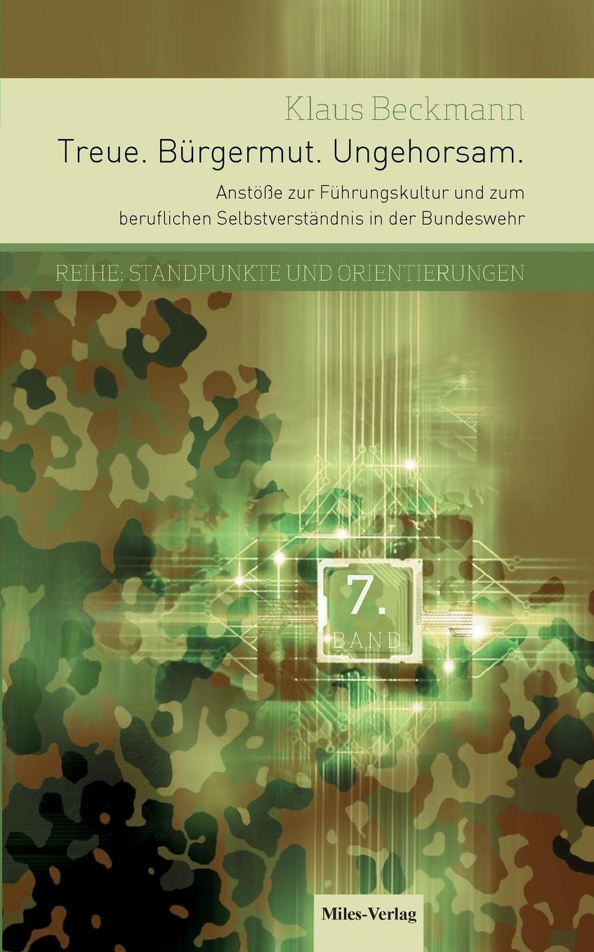 Treue.B rgermut.Ungehorsam.