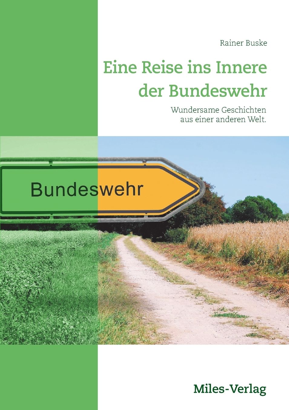 Eine Reise ins Innere der Bundeswehr