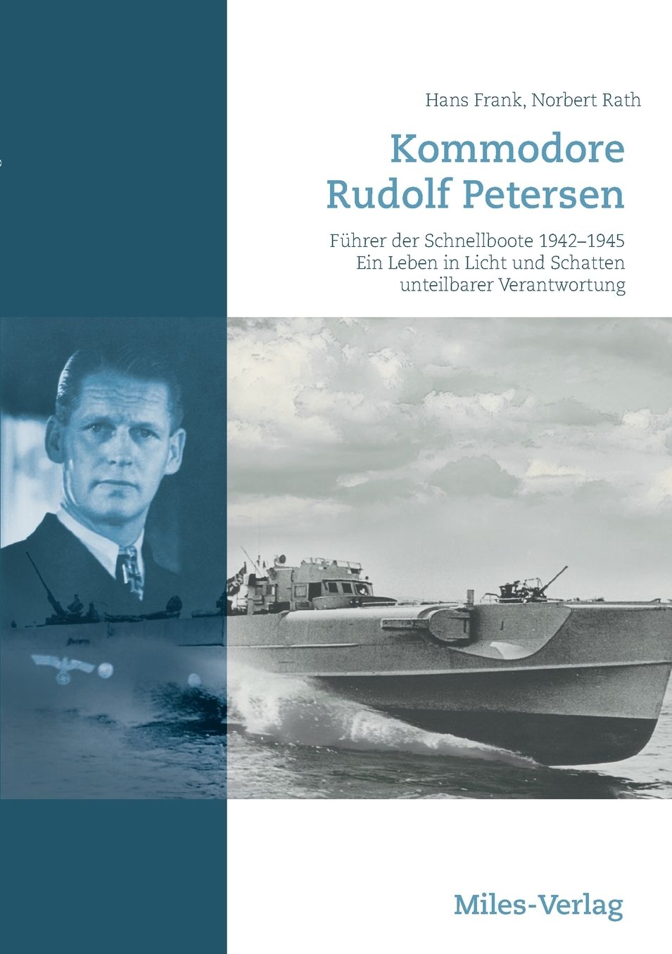 Kommodore Rudolf Petersen: Ein Leben in Licht und Schatten