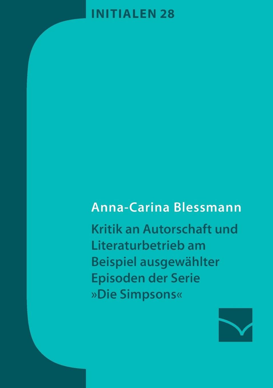 Kritik an Autorschaft und Literaturbetrieb am Beispiel ausgewählter Episoden der Serie Die Simpsons