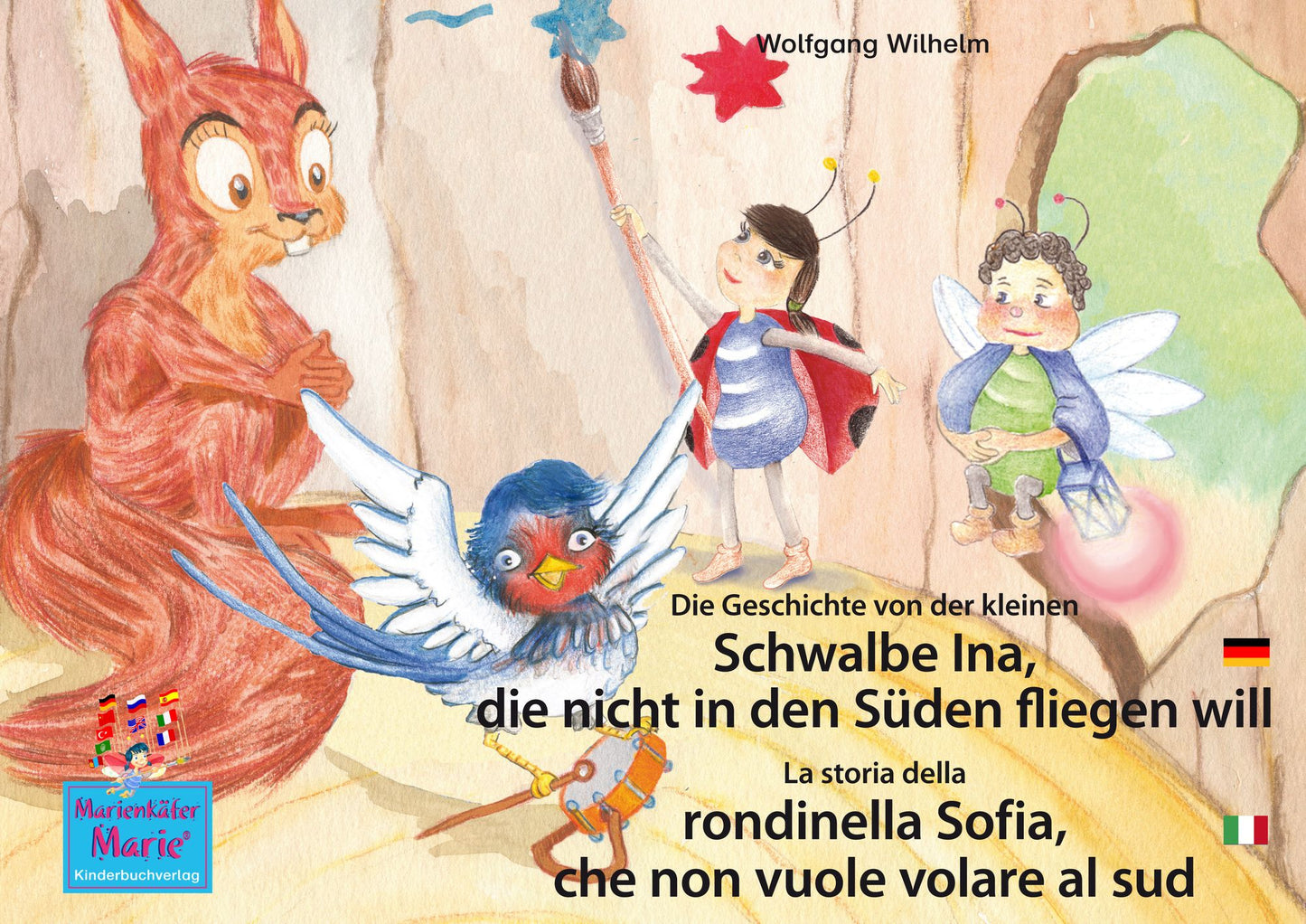 Die Geschichte von der kleinen Schwalbe Ina, die nicht in den Süden fliegen will. Deutsch-Italienisch. / La storia della rondinella Sofia, che non vuole volare al sud. Tedesco-Italiano.: Band 5 der Buch- und Hörspielreihe "Marienkäfer Marie" / Volume 5 de