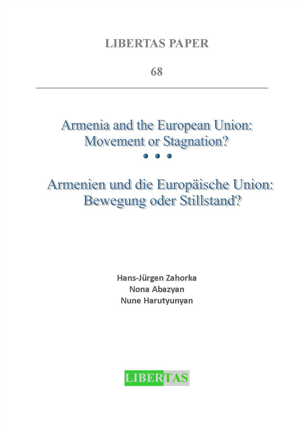 Armenia and the European Union: Movement or Stagnation?: Armenien und die Europäische Union: Bewegung oder Stillstand?