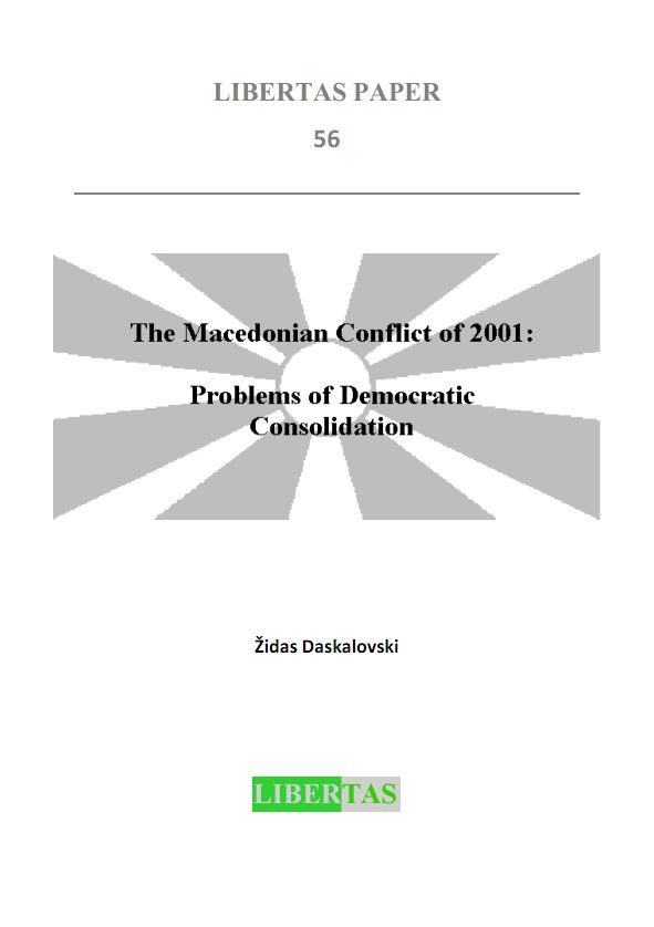 The Macedonian Conflict of 2001: Problems of Democratic Consolidation