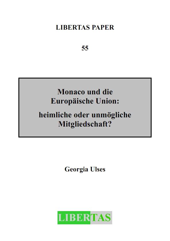 Monaco und die Europäische Union: Heimliche oder unmögliche Mitgliedschaft