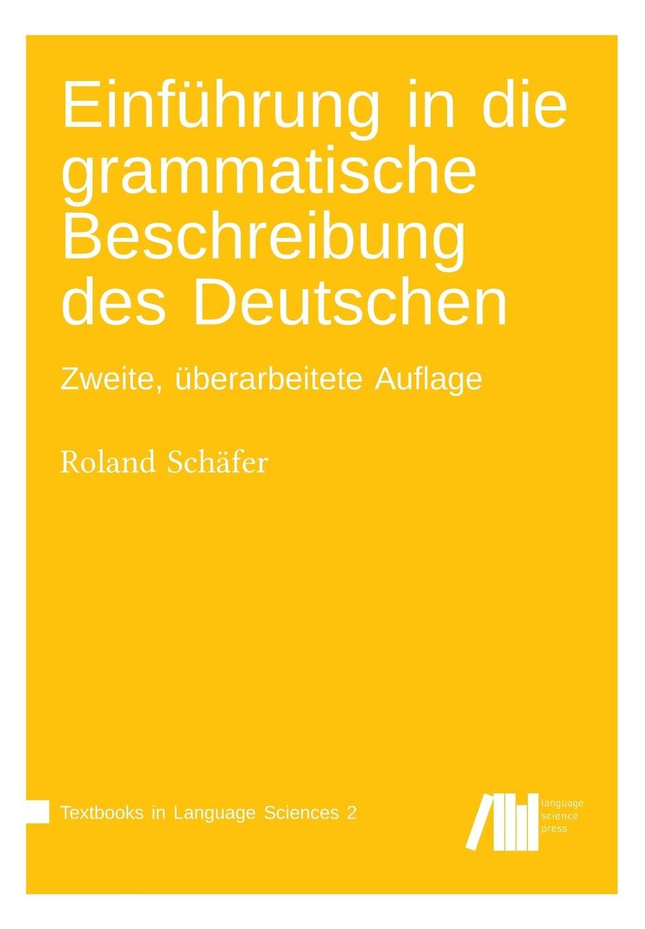Einfuehrung in die grammatische Beschreibung des Deutschen