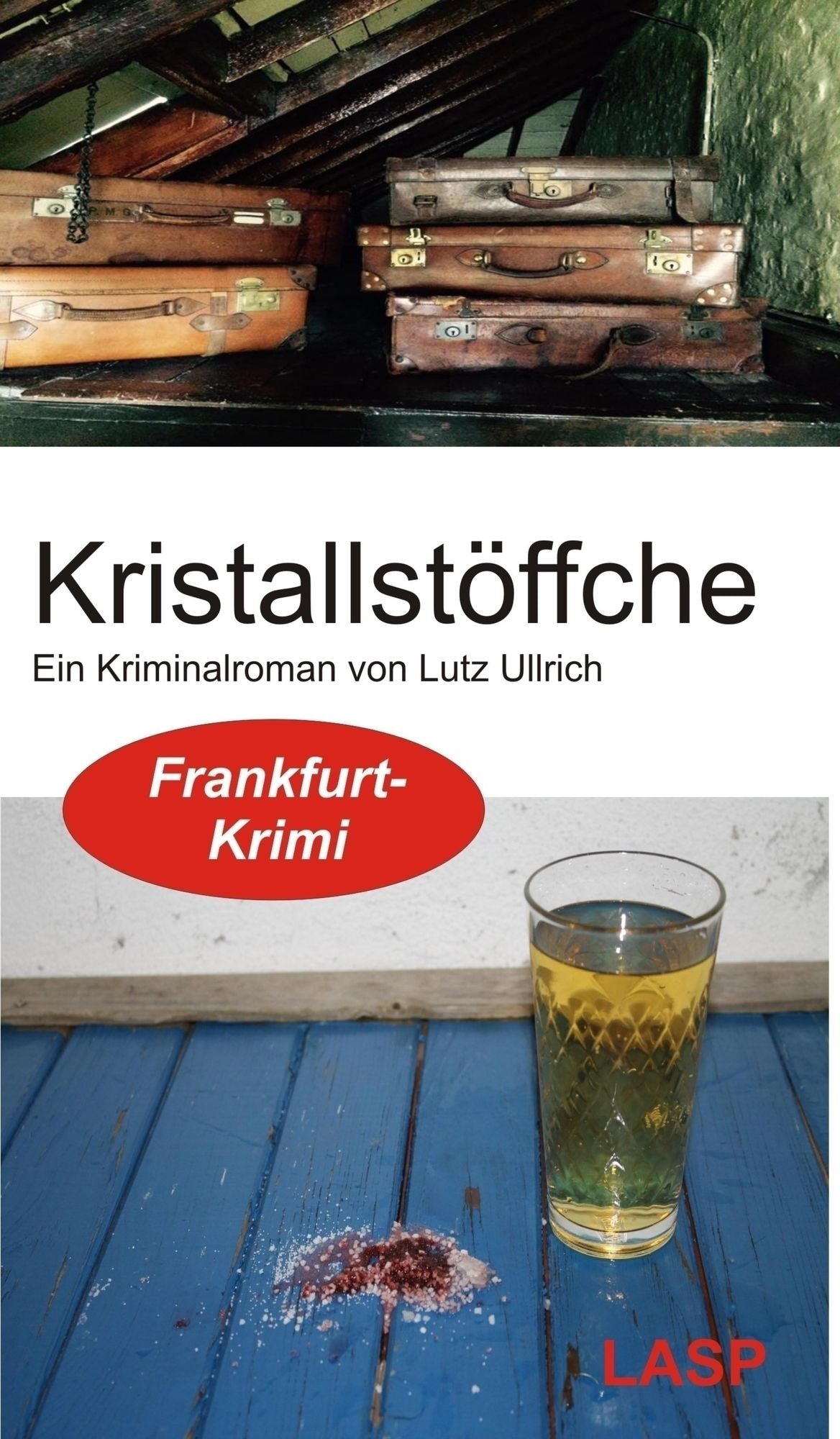 Kristallstöffche: Ein Frankfurt Krimi