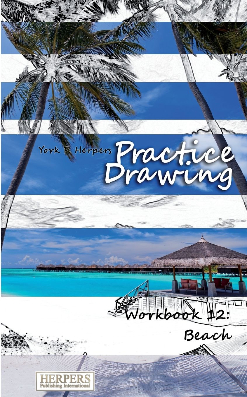 Practice Drawing - Workbook 12: Beach