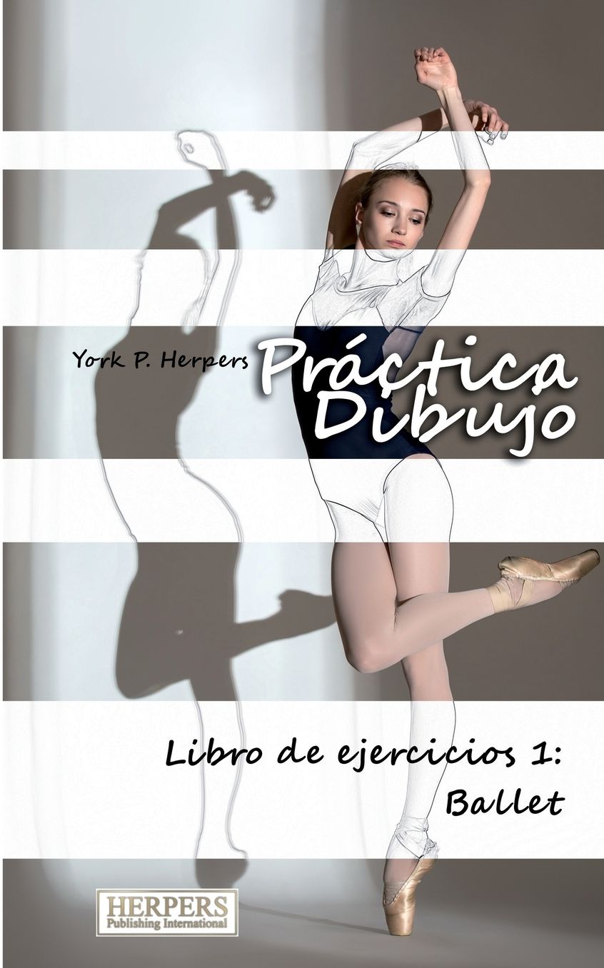 Práctica Dibujo - Libro de ejercicios 1: Ballet
