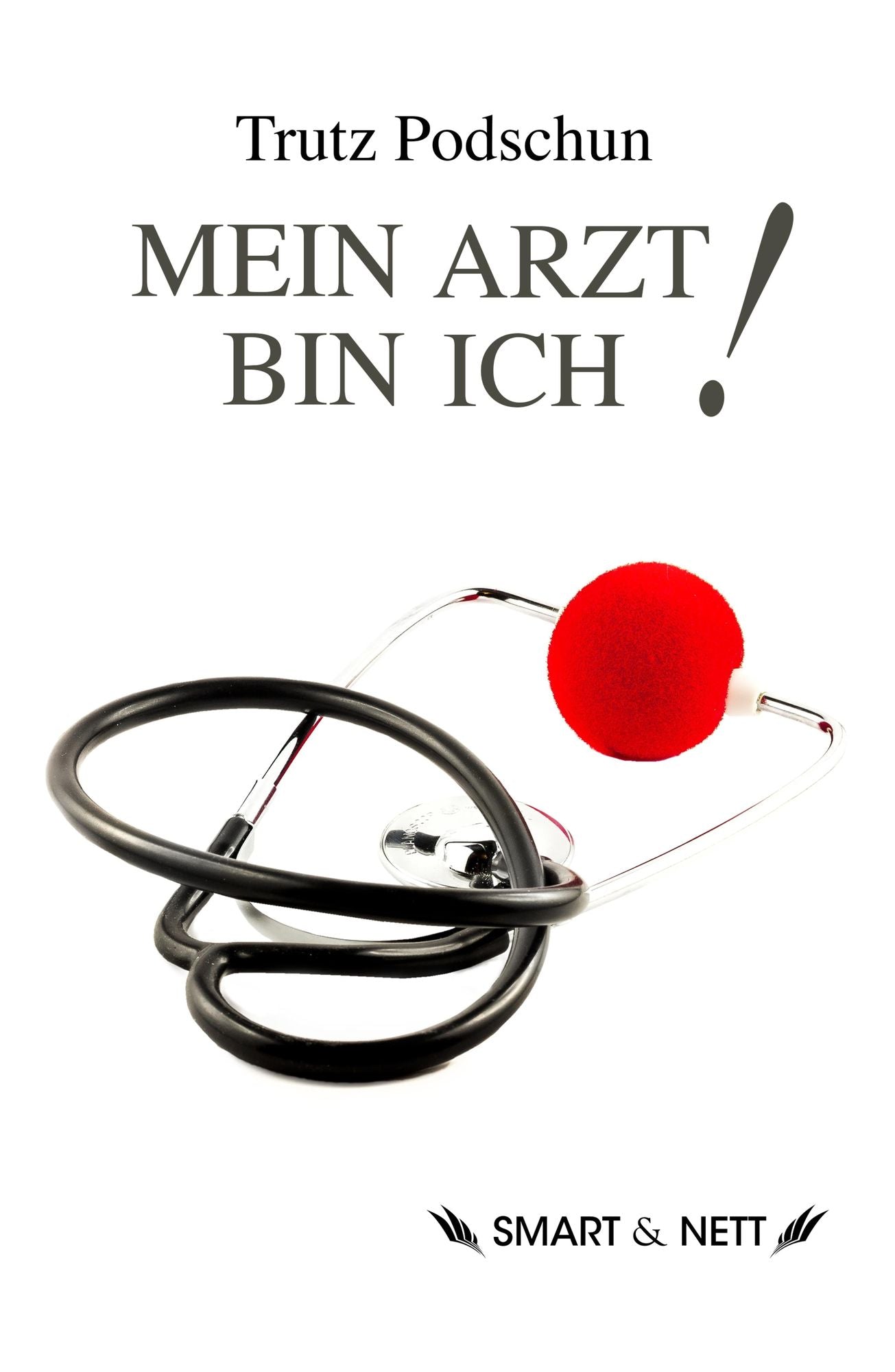 Mein Arzt bin Ich!: Auf der Reise ins medizinische Ich