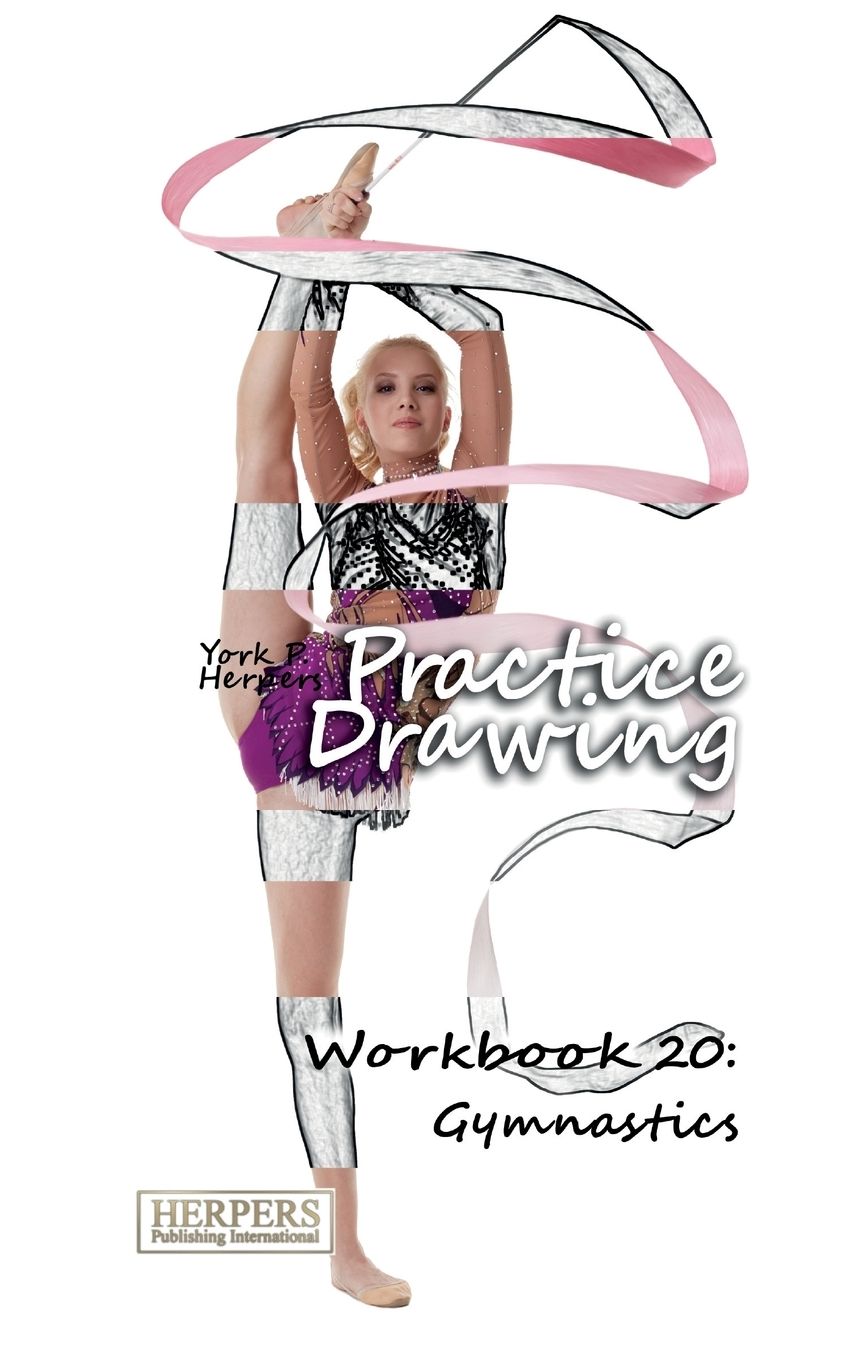 Practice Drawing - Workbook 20: Gymnastics