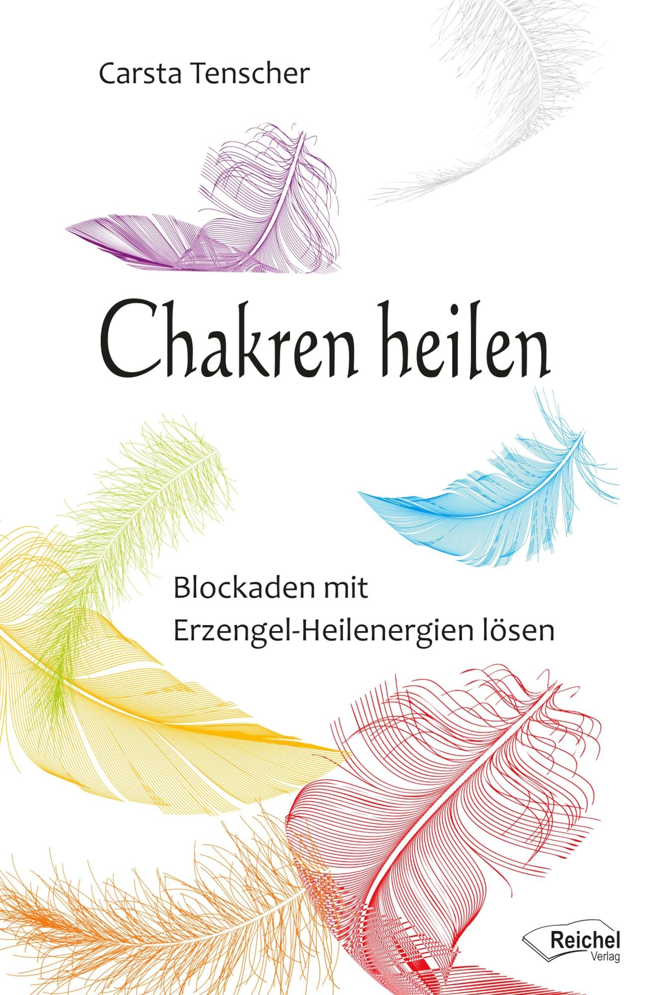 Chakren heilen: Blockaden mit Erzengel-Heilenergien lösen