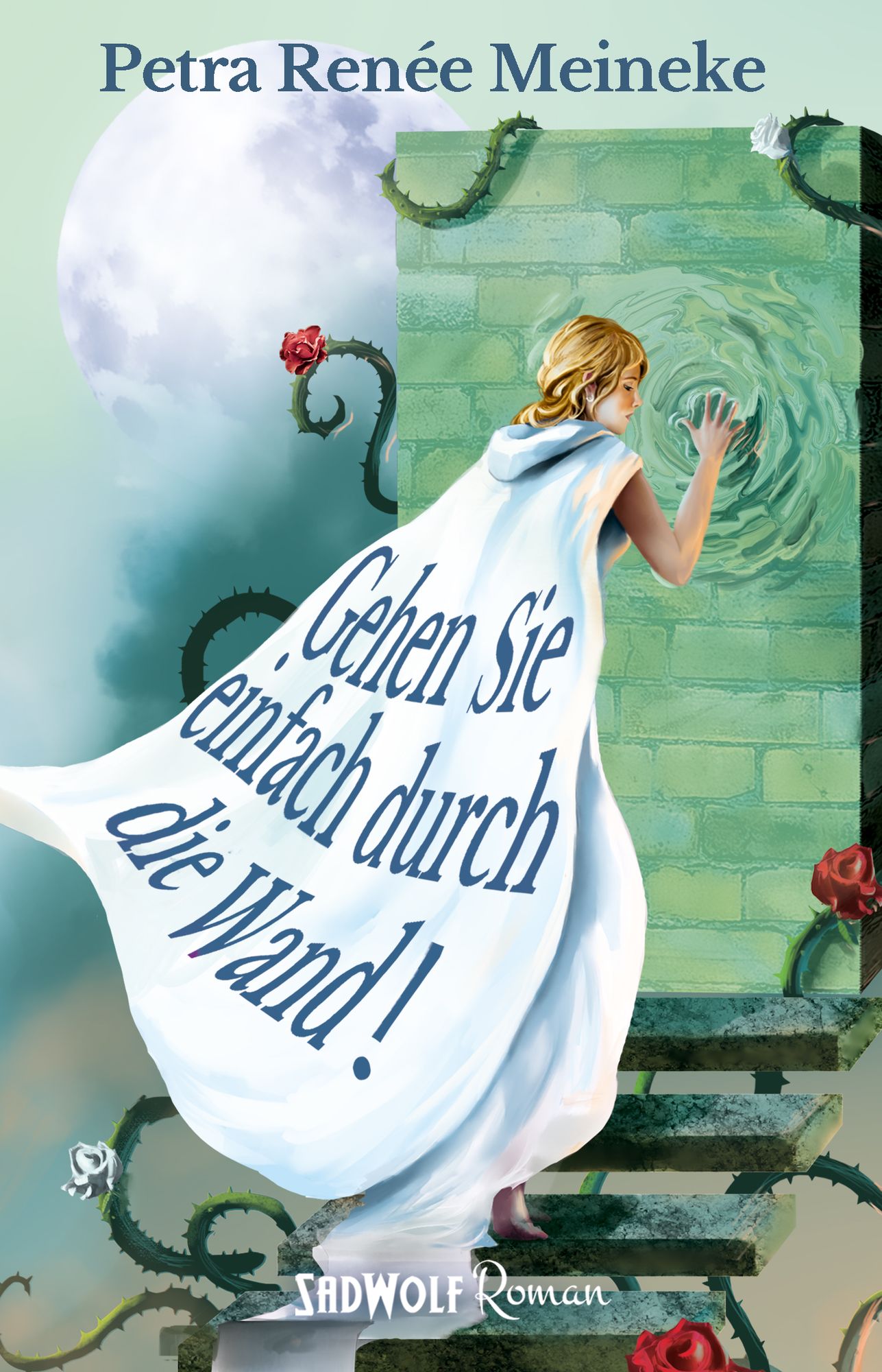 Gehen Sie einfach durch die Wand!