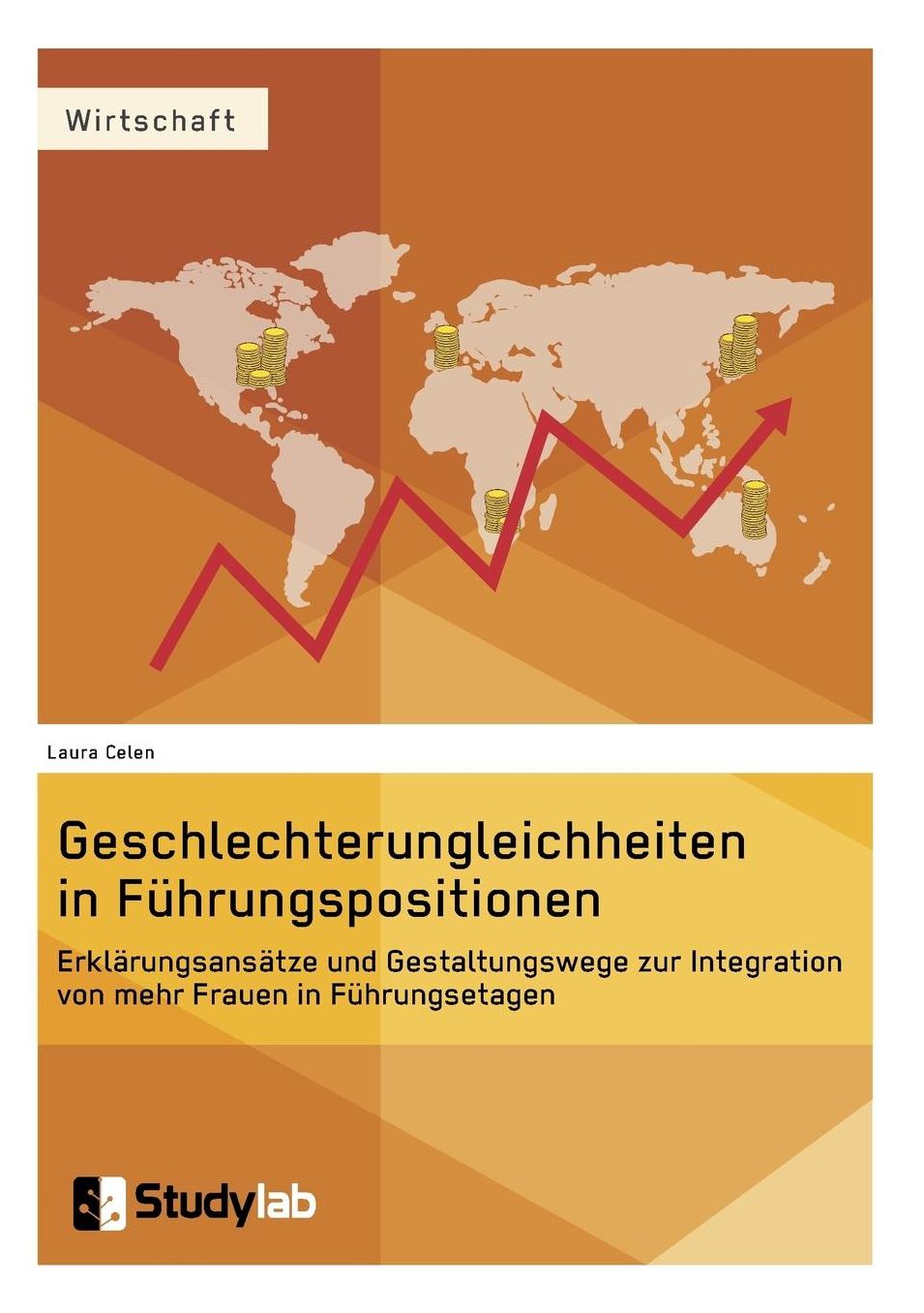 Geschlechterungleichheiten in Führungspositionen. Erklärungsansätze und Gestaltungswege zur Integration von mehr Frauen in Führungsetagen