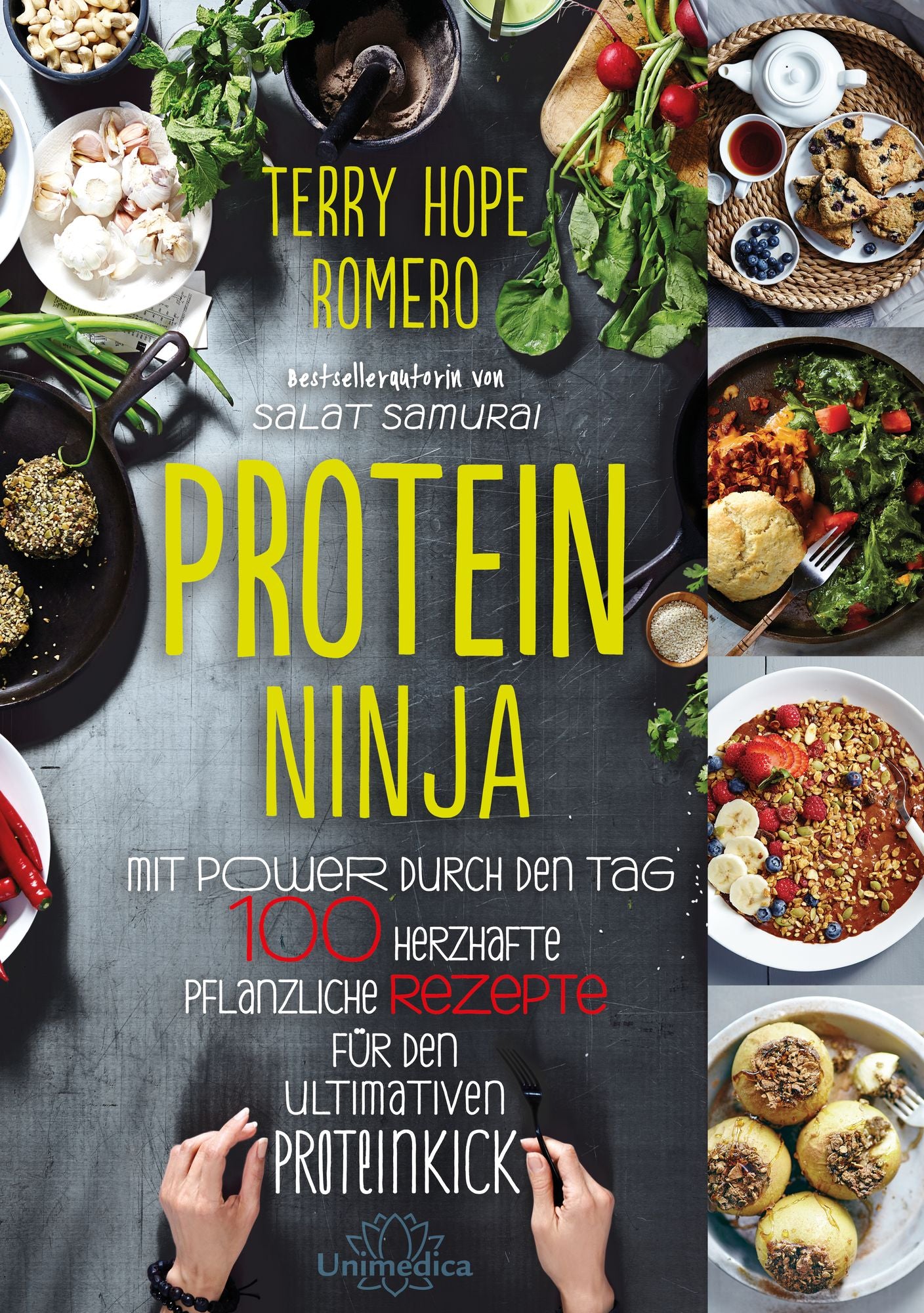 Protein Ninja: Mit Power durch den Tag - 100 herzhafte pflanzliche Rezpete für den ultimativen Proteinkick
