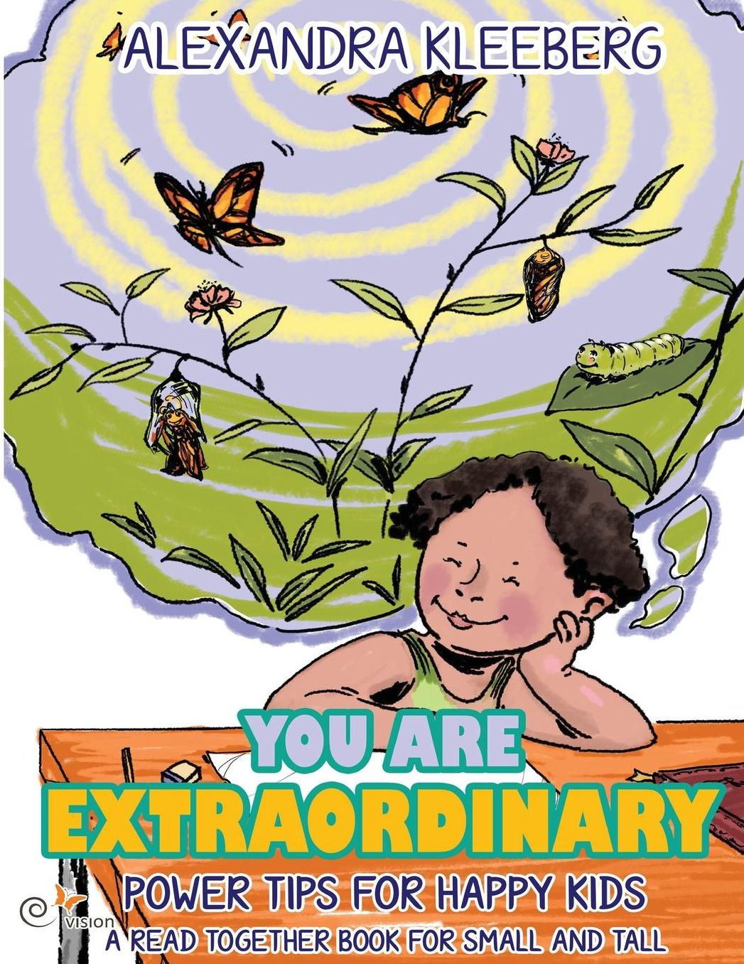 You are extraordinary: Power Tips for happy Kids - A Read Together Book for Small and Tall