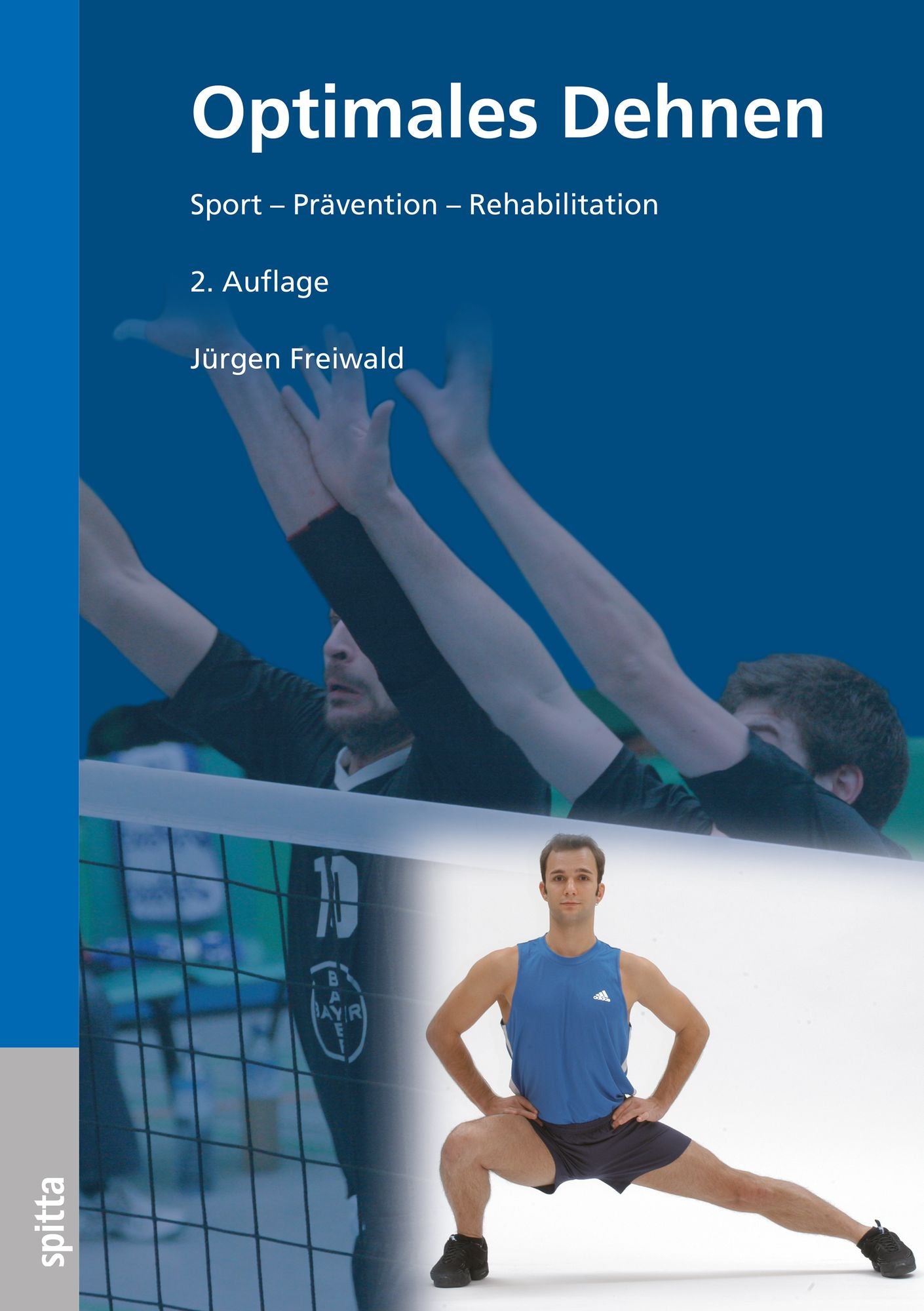 Optimales Dehnen: Sport - Prävention - Rehabilitation