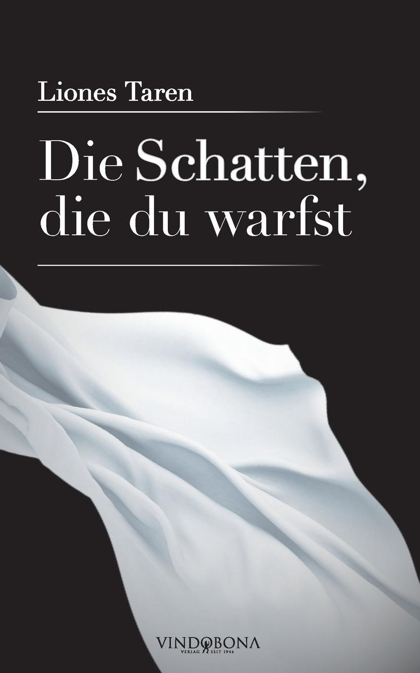 Die Schatten, die du warfst
