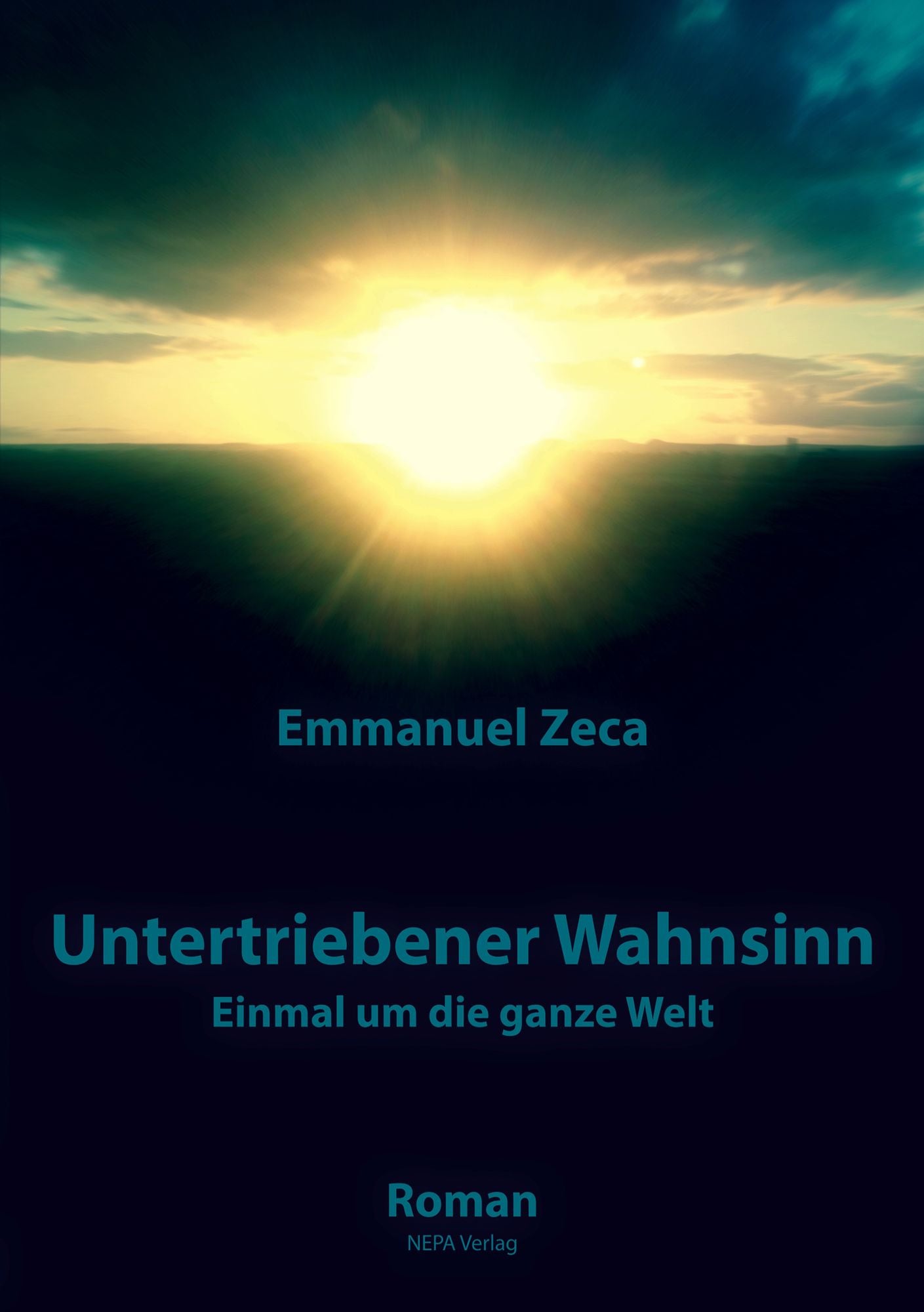 Untertriebener Wahnsinn: Einmal um die ganze Welt