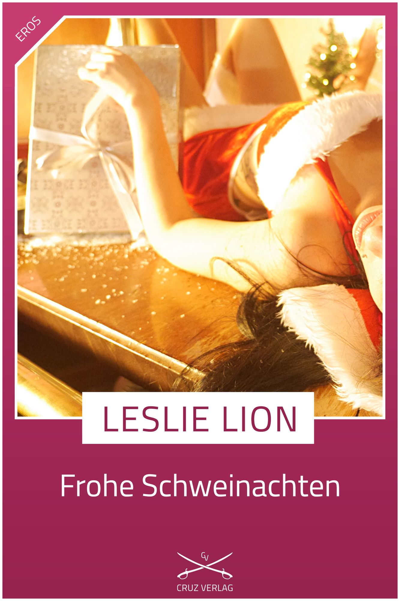 Frohe Schweinachten: Eine Story von Leslie Lion