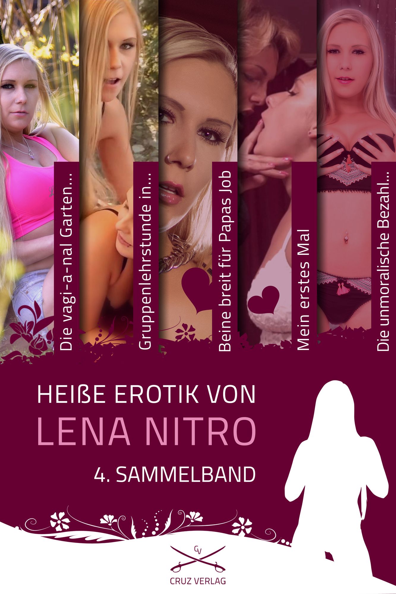 Heiße Erotik von Lena Nitro - 4. Sammelband: Stories von Lena Nitro