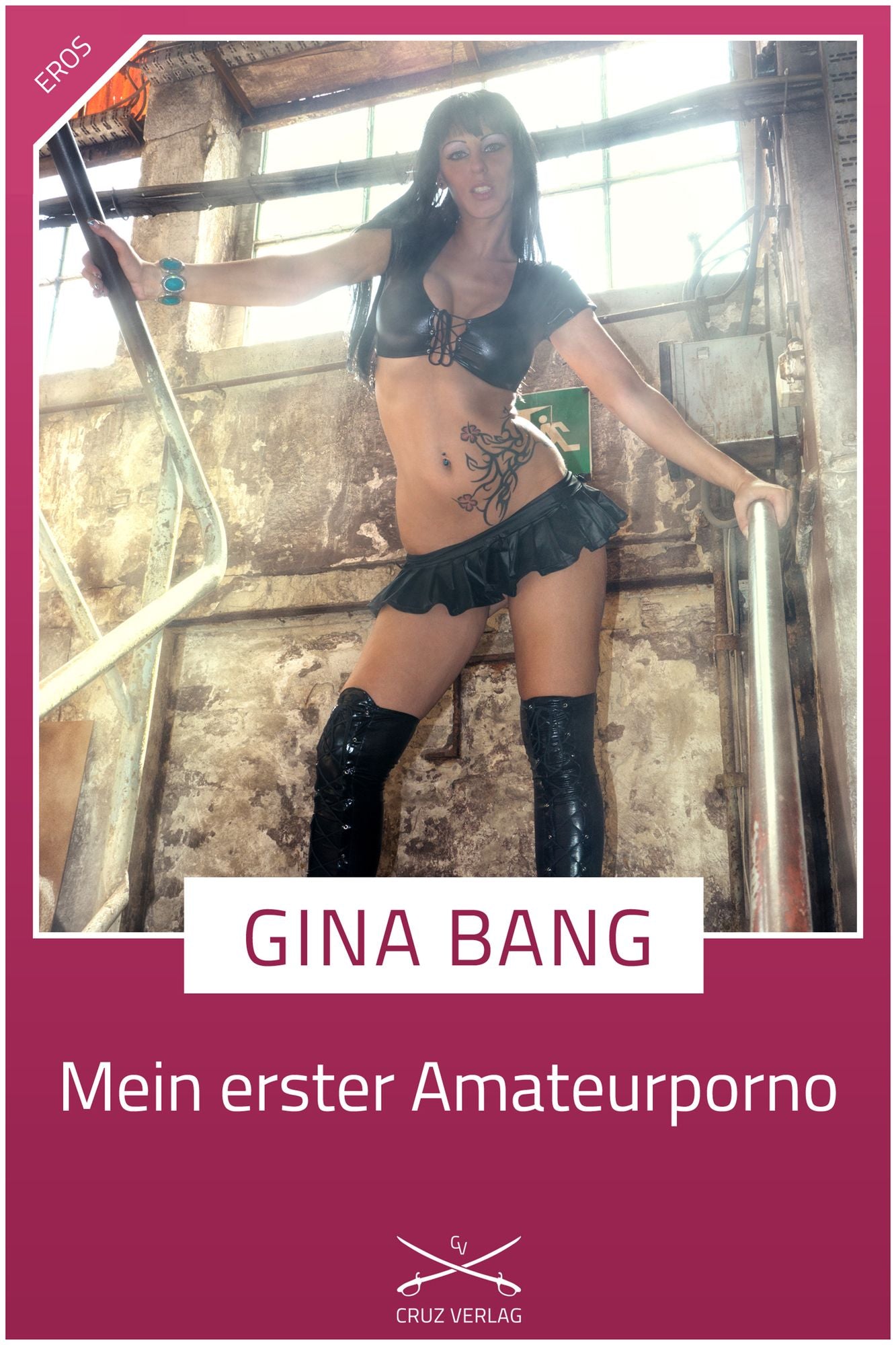 Mein erster Amateuerporno: Eine Story von Gina Bang