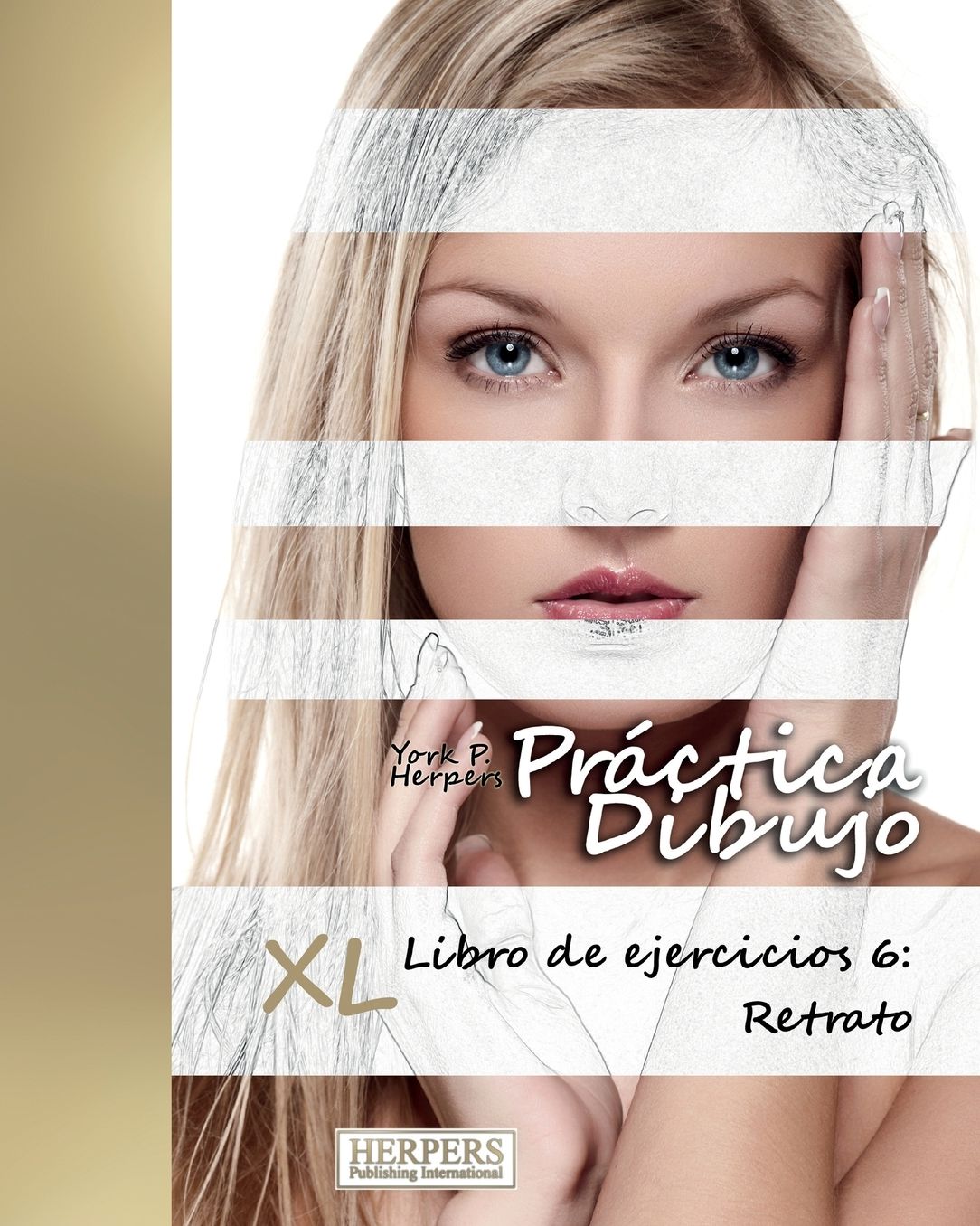Práctica Dibujo - XL Libro de ejercicios 6: Retrato