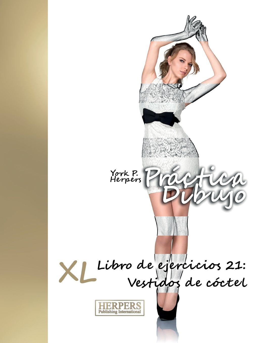 Práctica Dibujo - XL Libro de ejercicios 21: Vestidos de cóctel