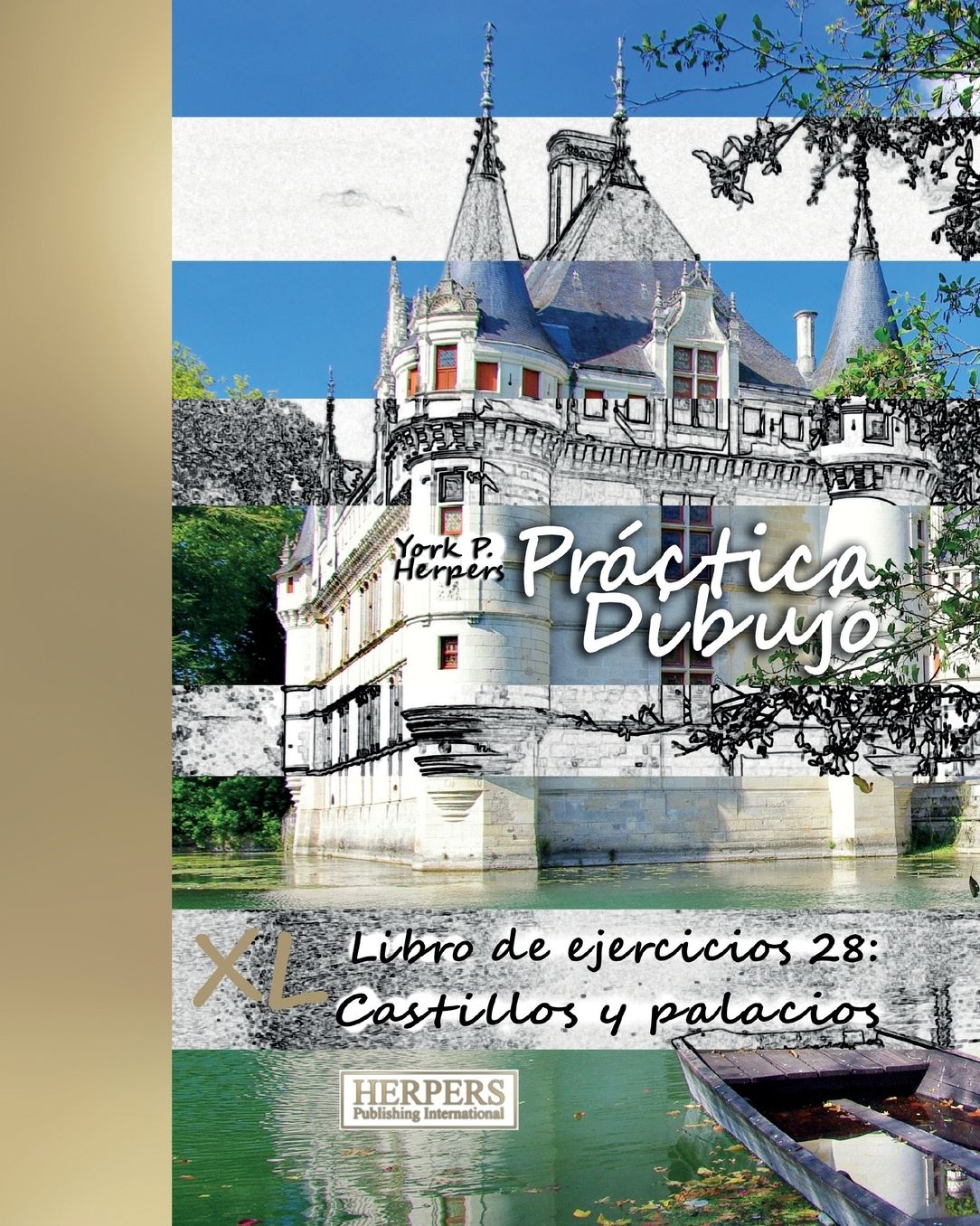 Práctica Dibujo - XL Libro de ejercicios 28: Castillos y palacios