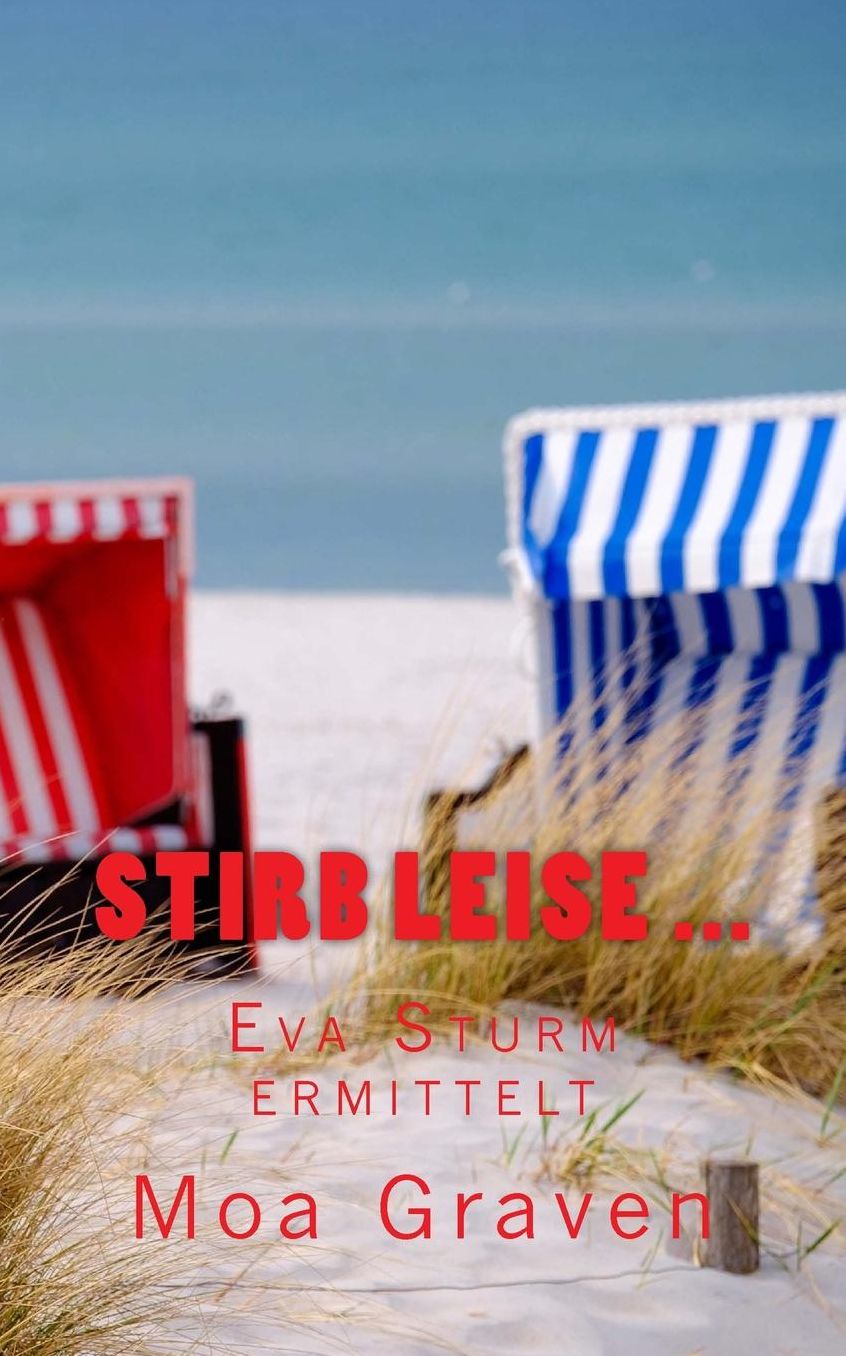 Stirb leise: Ostfrieslandkrimi