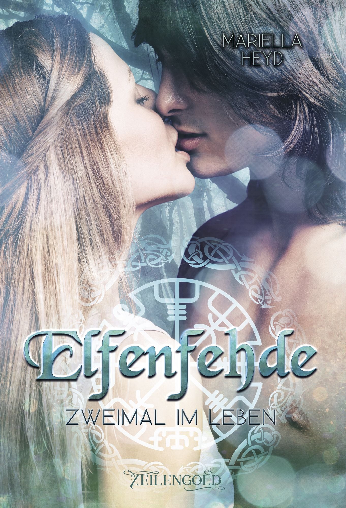 Elfenfehde - Zweimal im Leben