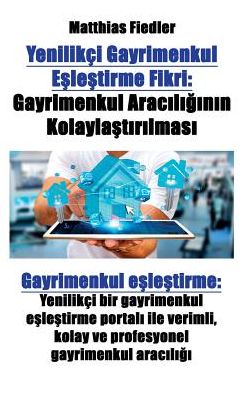 Yenilikçi Gayrimenkul E: Gayrimenkul Aracçi bir gayrimenkul e