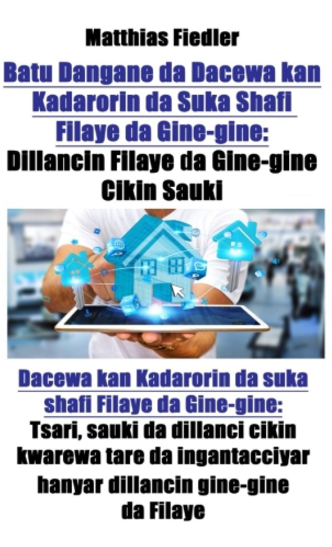 Batu Dangane da Dacewa kan Kadarorin da Suka Shafi Filaye da Gine-gine: Dillancin Filaye da Gine-gine Cikin Sau: Tsari, sau