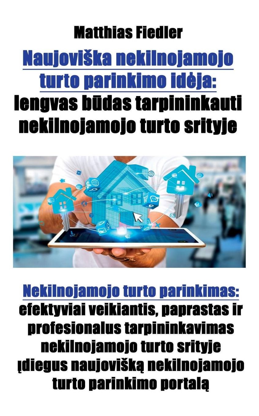 Naujovika nekilnojamojo turto parinkimo id: lengvas bk