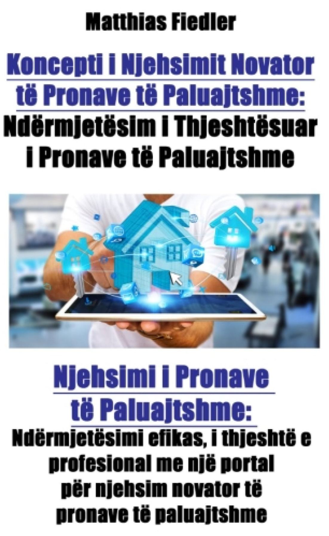 Koncepti i Njehsimit Novator të Pronave të Paluajtshme: Ndërmjetësim i Thjeshtësuar i Pronave të Paluajtshme: Njehsimi i Pronave të Paluajtshme: Ndërmjetësimi efikas, i thjeshtë e profesional me një portal për njehsim novator të pronave të paluajtshme