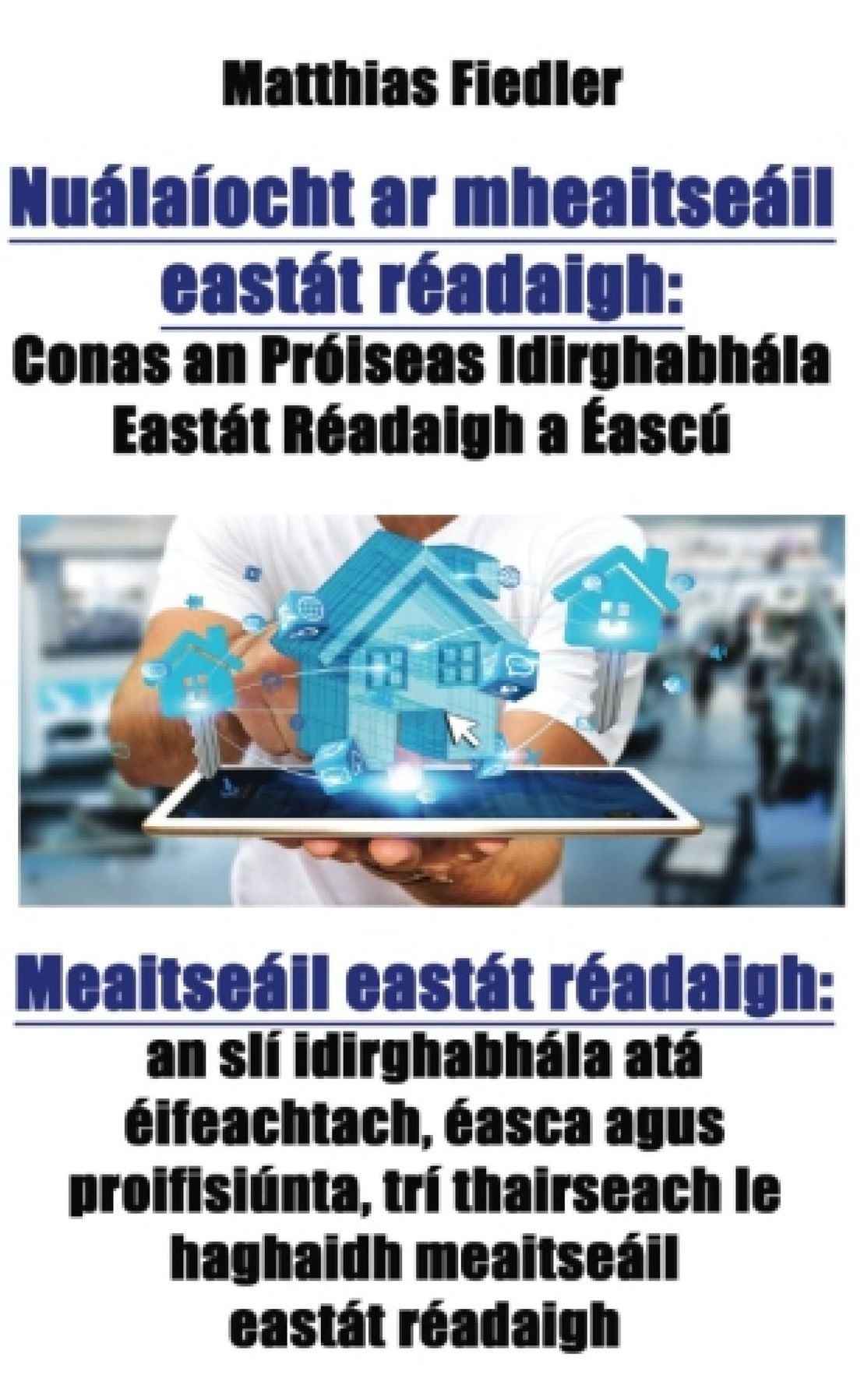 Nuálaíocht ar mheaitseáil eastát réadaigh: Conas an Próiseas Idirghabhála Eastát Réadaigh a Éascú: Meaitseáil eastát réadaigh: an slí idirghabhála atá éifeachtach, éasca agus proifisiúnta, trí thairseach le haghaidh meaitseáil eastát réadaigh