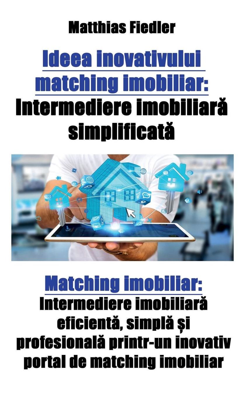 Ideea inovativului matching imobiliar: Intermediere imobiliar