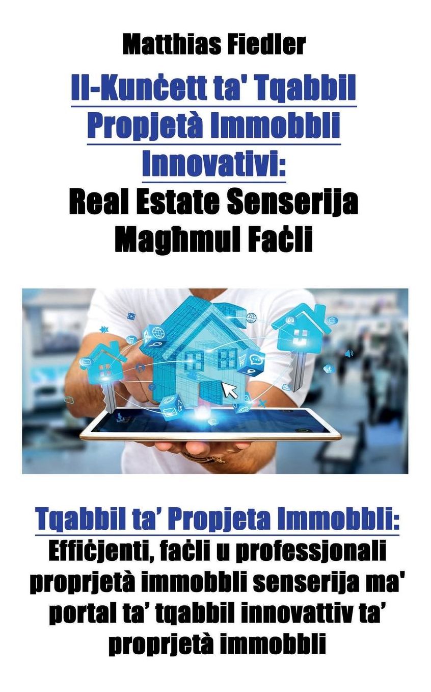 Il-Kunà Immobbli Innovativi: Real Estate Senserija Magà immobbli senserija ma' portal ta' tqabbil innovattiv ta' proprjetà immobbli