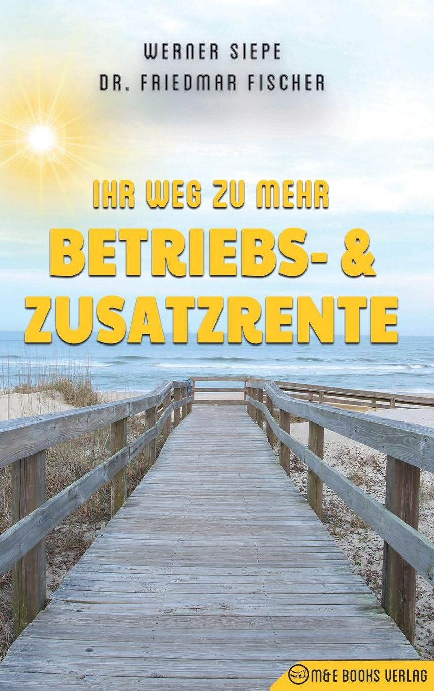 Ihr Weg zu mehr Betriebs- und Zusatzrente