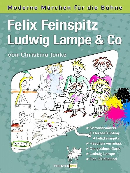 Felix Feinspitz, Ludwig Lampe & Co