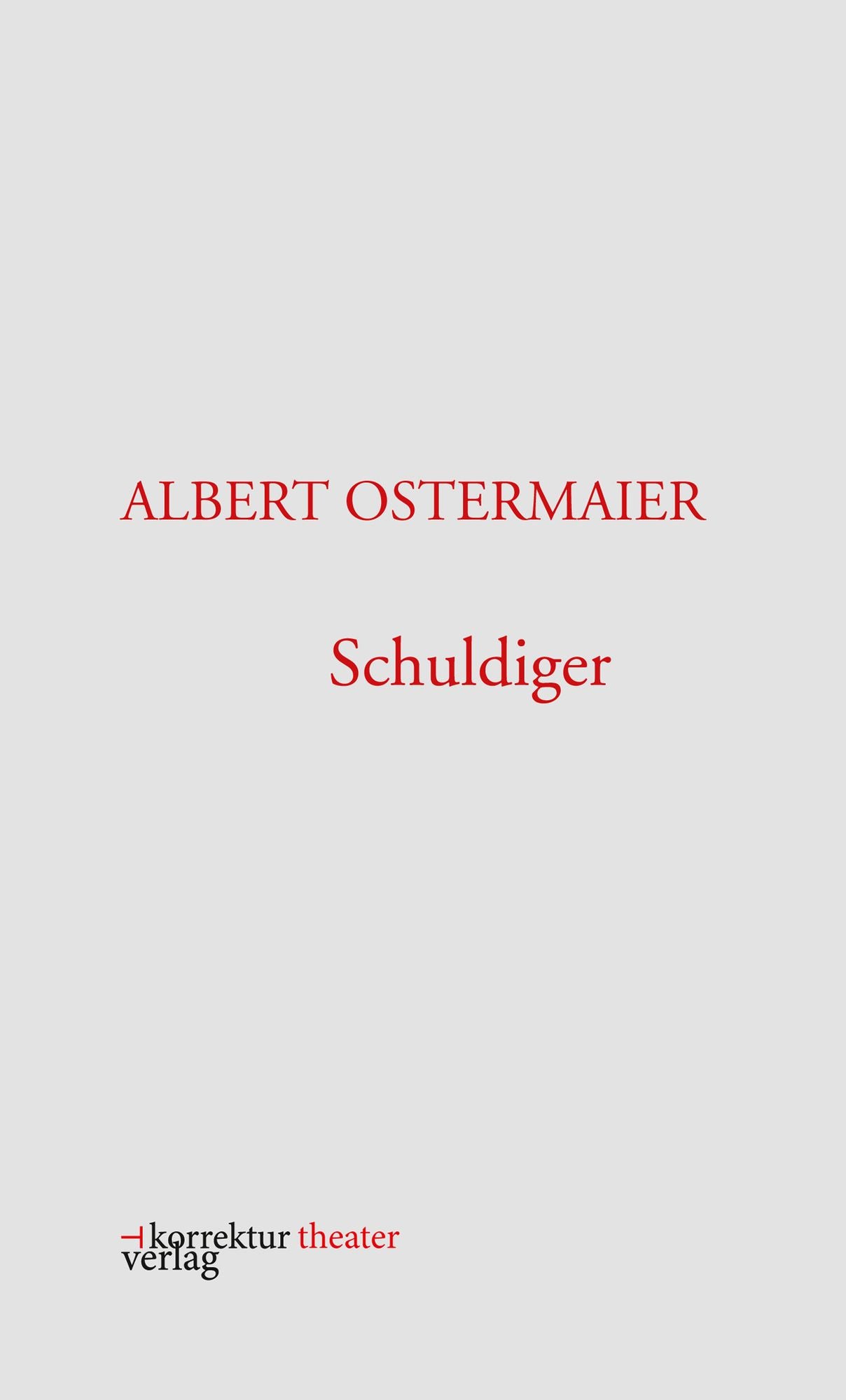 Schuldiger: Eine Variation auf Thomas Bernhards "Der Kulterer"