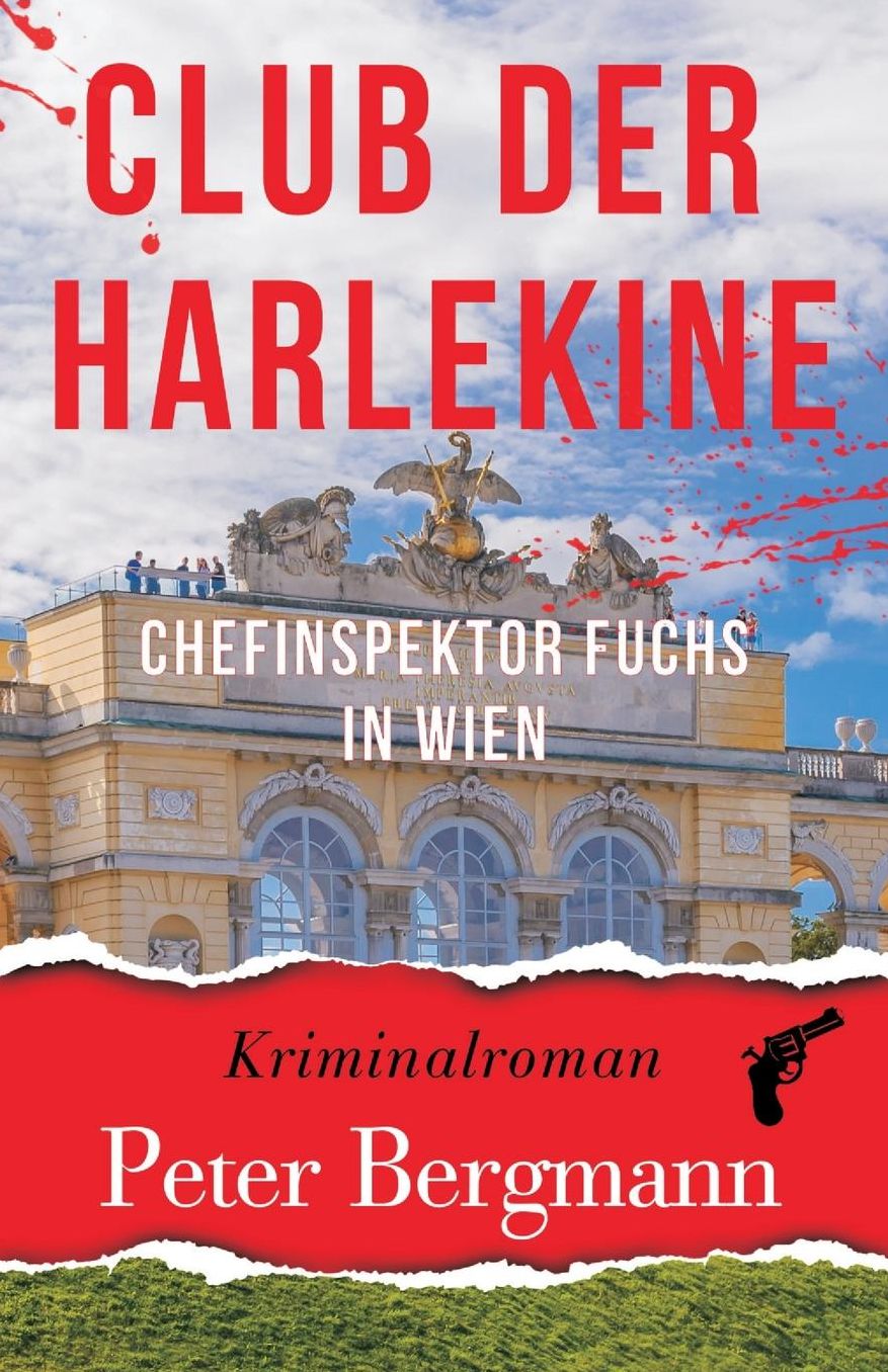 Club der Harlekine: Chefinspektor Fuchs in Wien