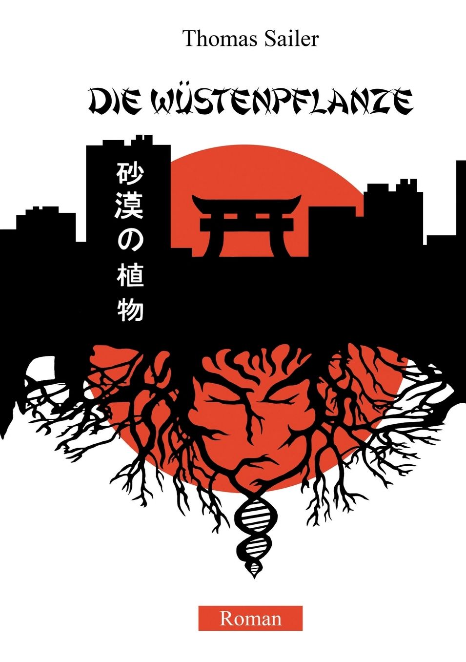 Die Wüstenpflanze