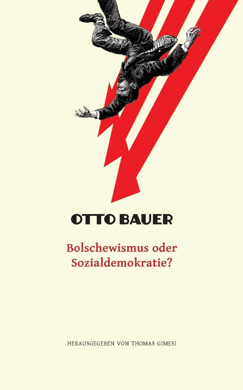 Bolschewismus oder Sozialdemokratie?