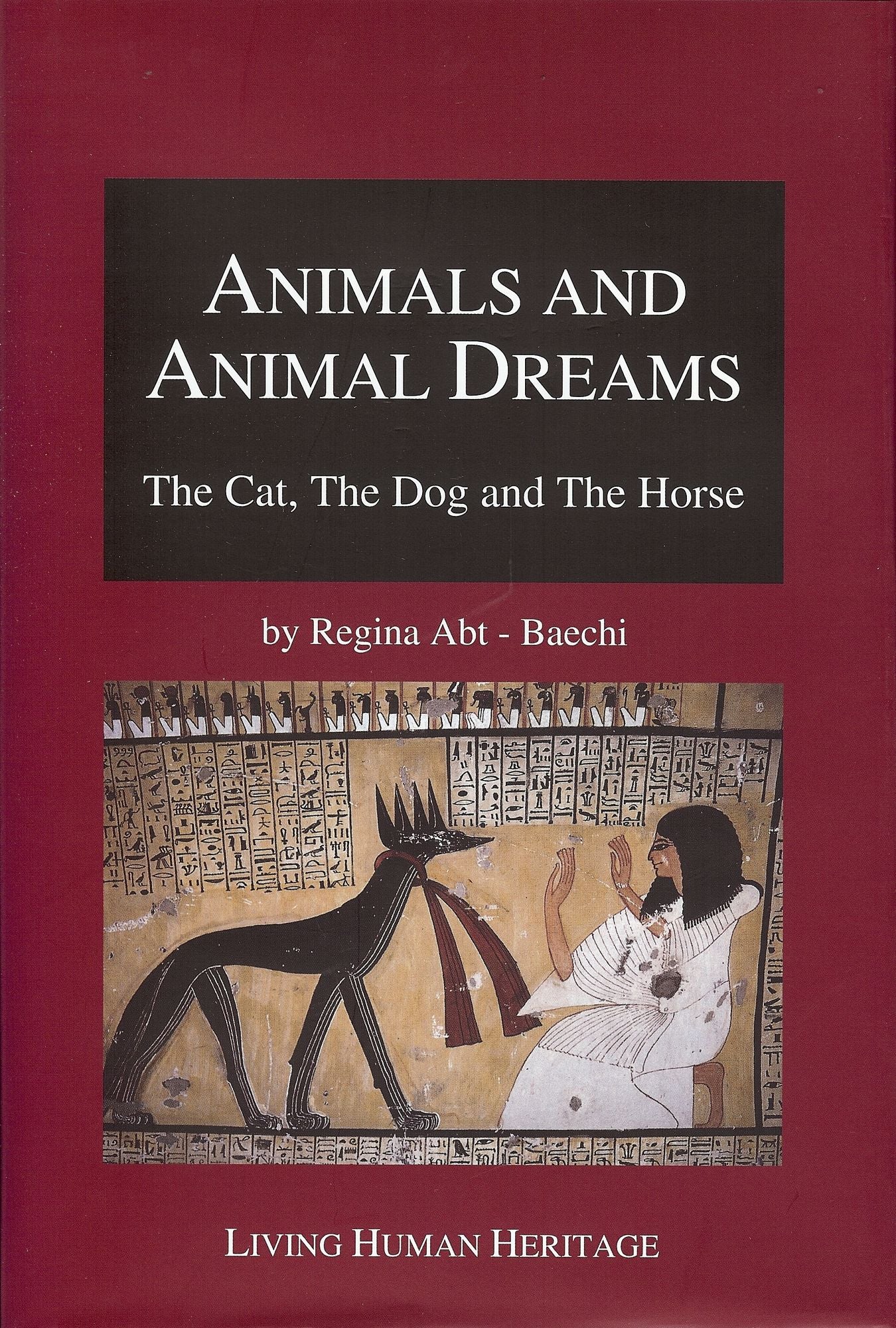 Animals and Animal Dreams: The Cat, the Dog and the Horse