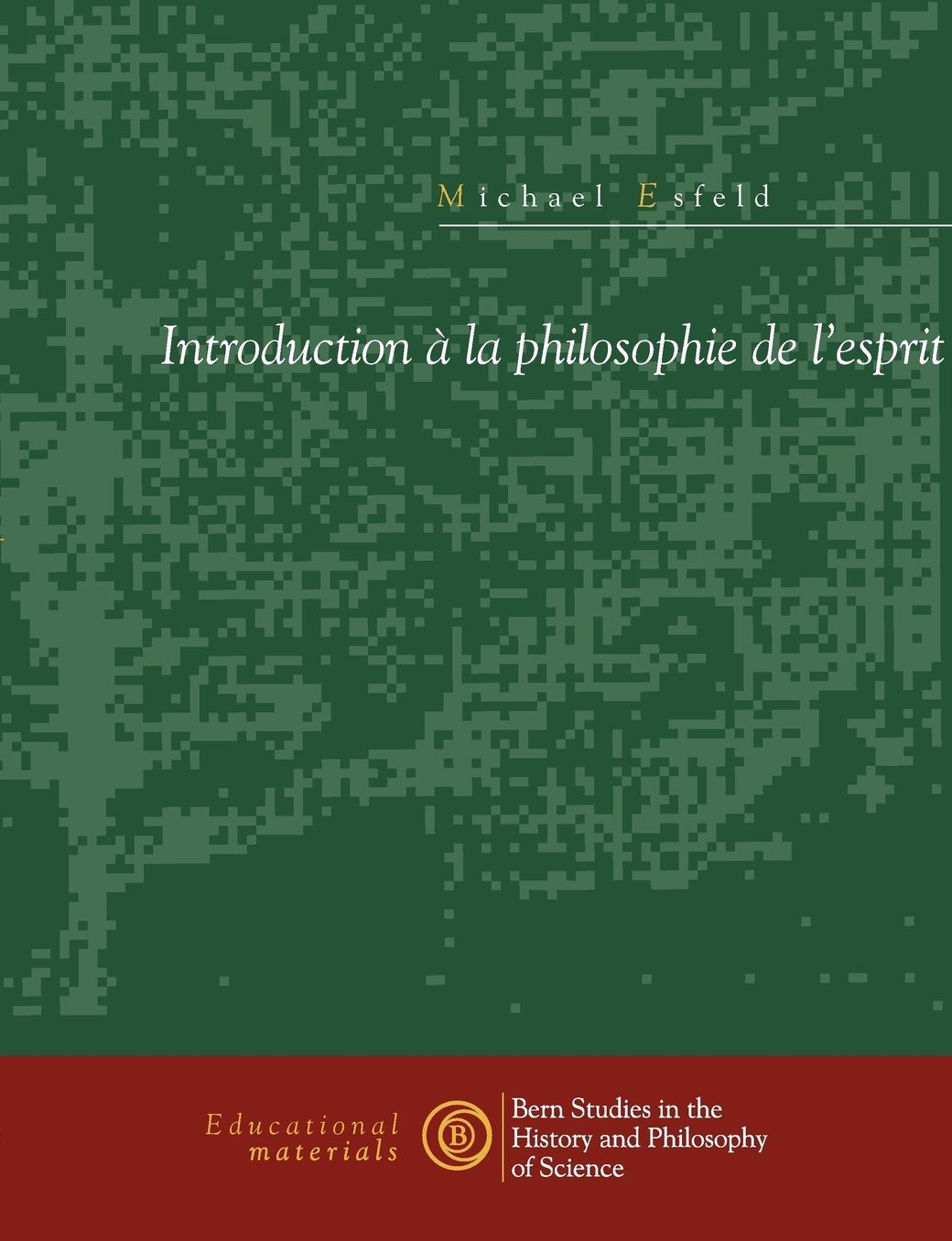 Introduction La Philosophie de L'Esprit