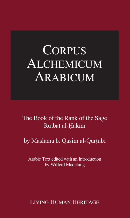 CALA IV: The Book of the Rank of the Sage, Rutbat al-Hakim by Maslama b. Qasim al-Qurtubi