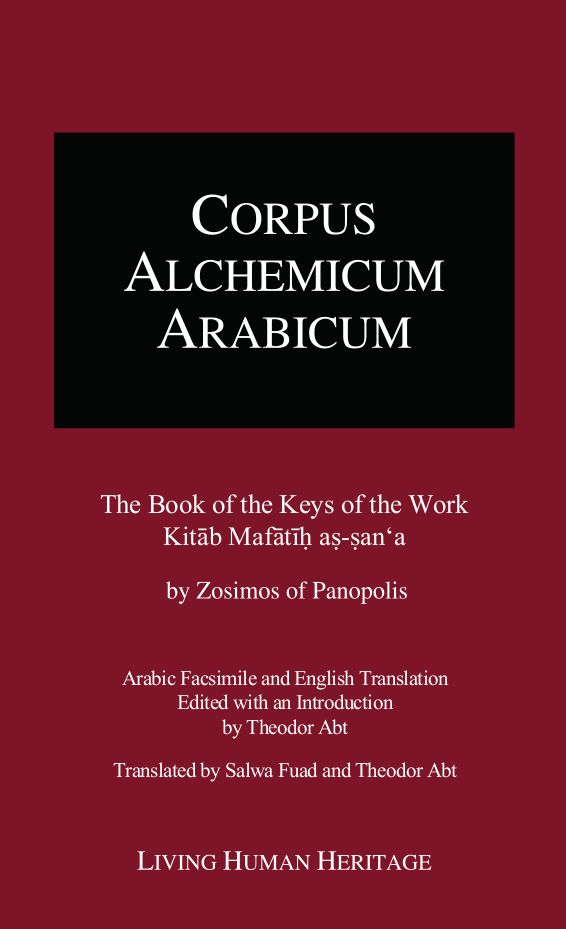CALA III: The Book of the Keys of the Work, Kitab Mafatih as-san'a by Zosimos of Panopolis