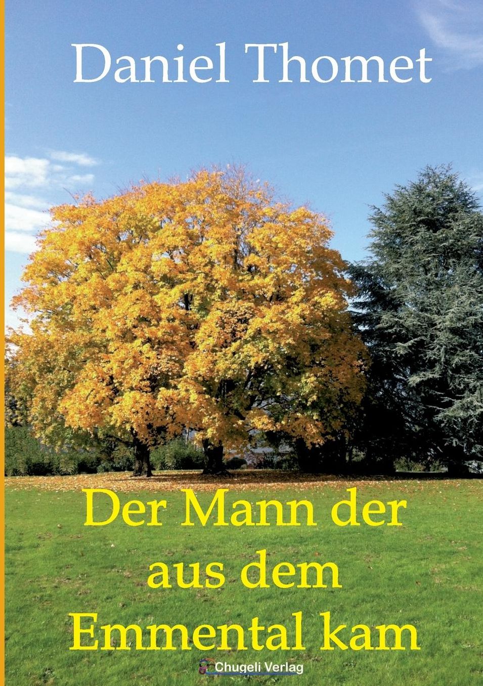 Der Mann der aus dem Emmental kam